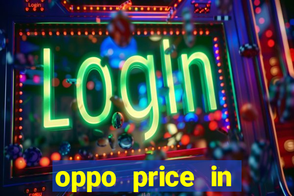 oppo price in nigeria slot