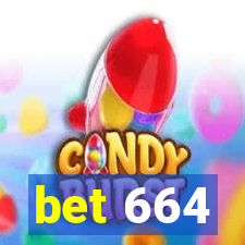 bet 664