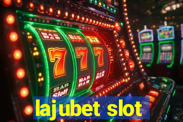 lajubet slot