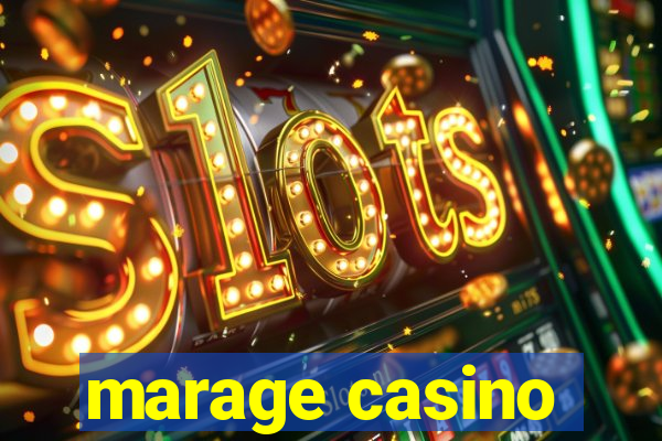 marage casino