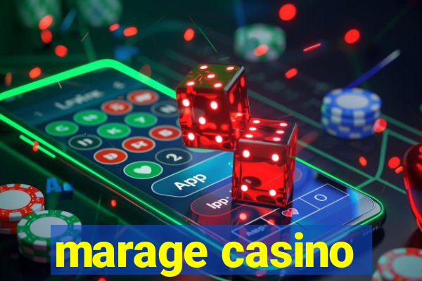 marage casino