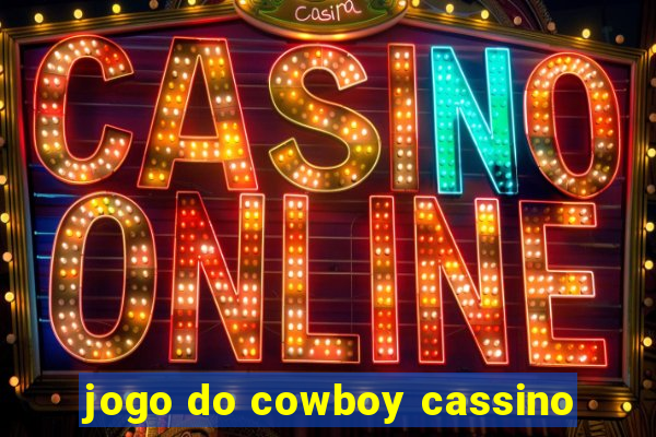 jogo do cowboy cassino