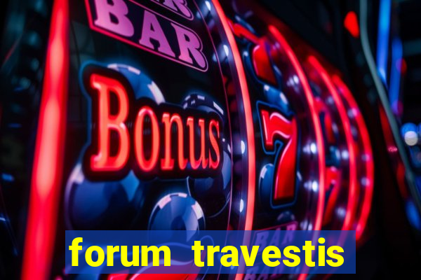 forum travestis acompanhantes porto alegre