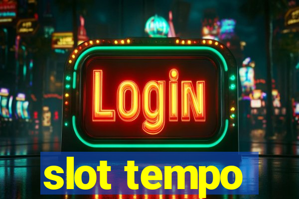 slot tempo