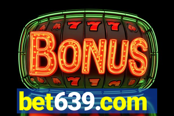 bet639.com