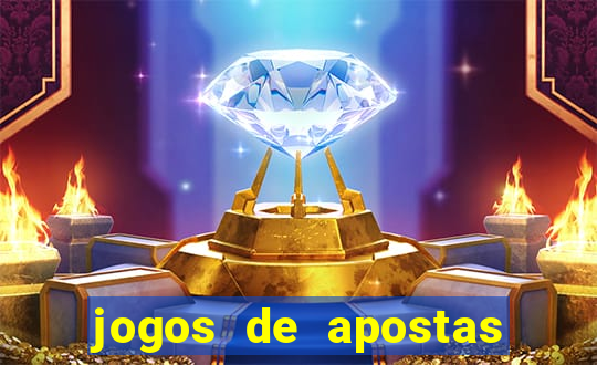 jogos de apostas que dao dinheiro