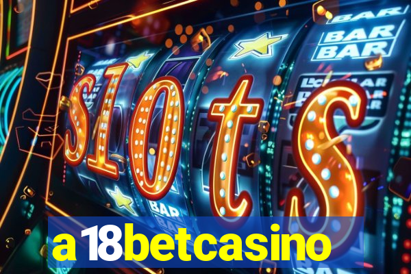 a18betcasino