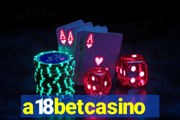 a18betcasino