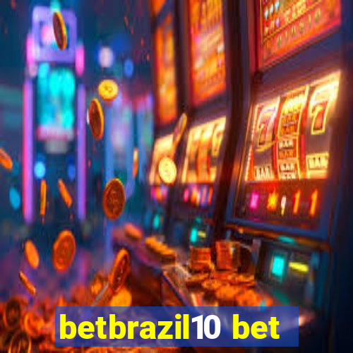 betbrazil10 bet