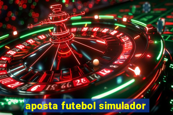 aposta futebol simulador