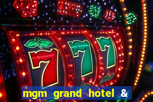 mgm grand hotel & casino address