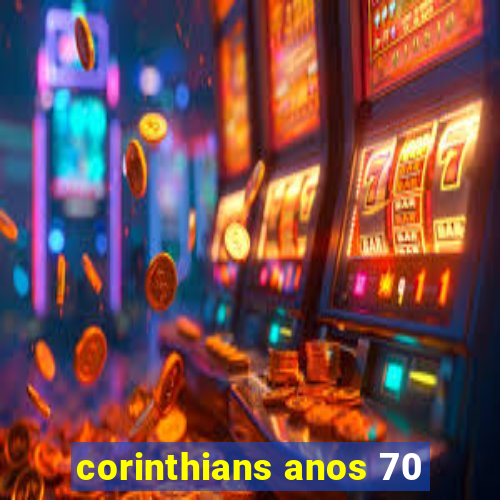 corinthians anos 70