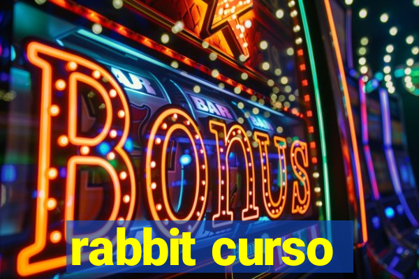 rabbit curso