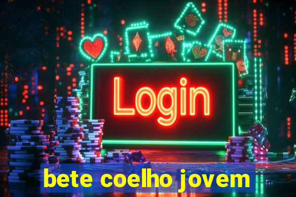 bete coelho jovem