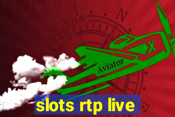 slots rtp live