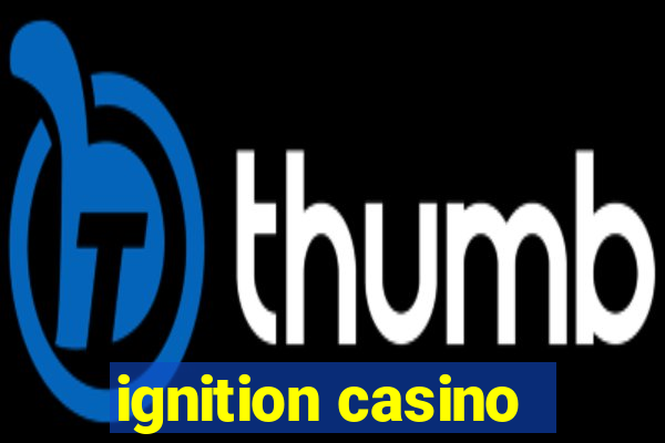 ignition casino