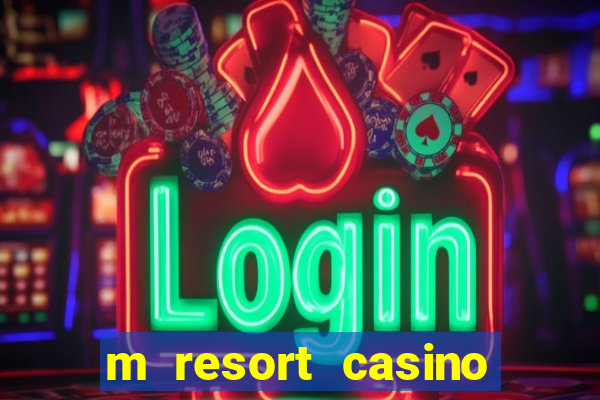 m resort casino las vegas