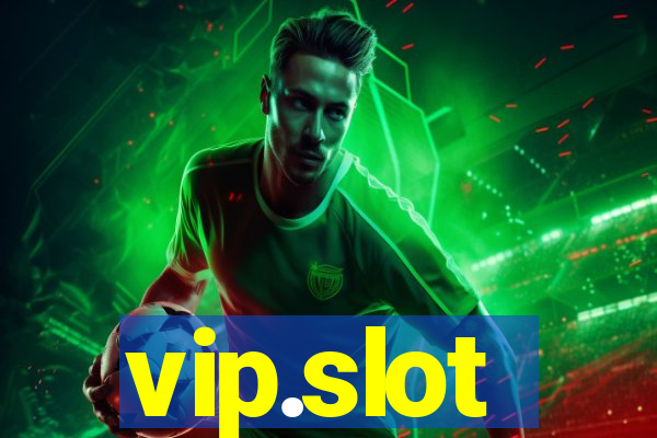 vip.slot