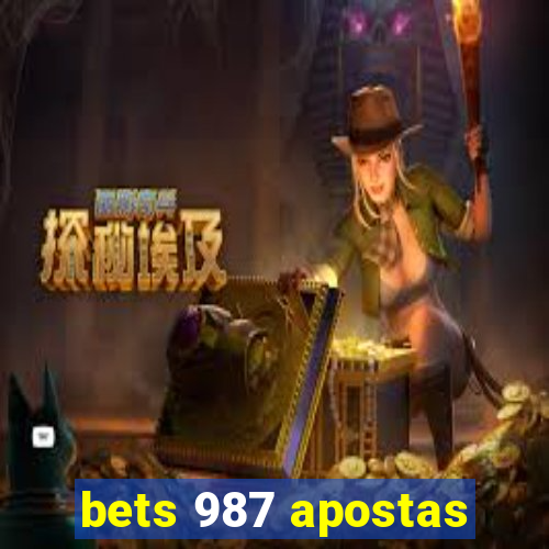 bets 987 apostas