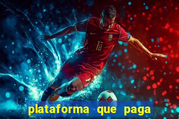 plataforma que paga no cadastro bet