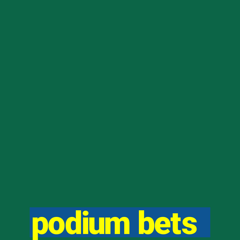 podium bets