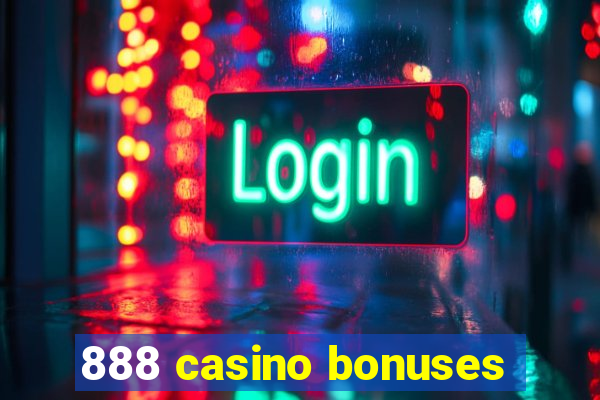 888 casino bonuses