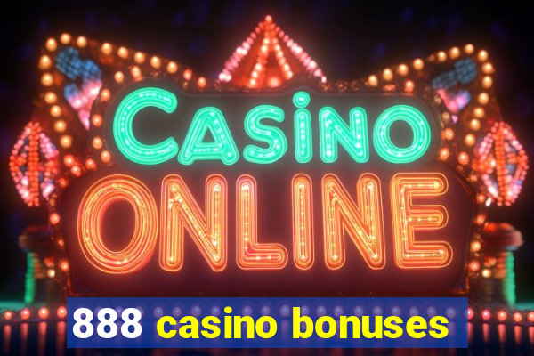 888 casino bonuses