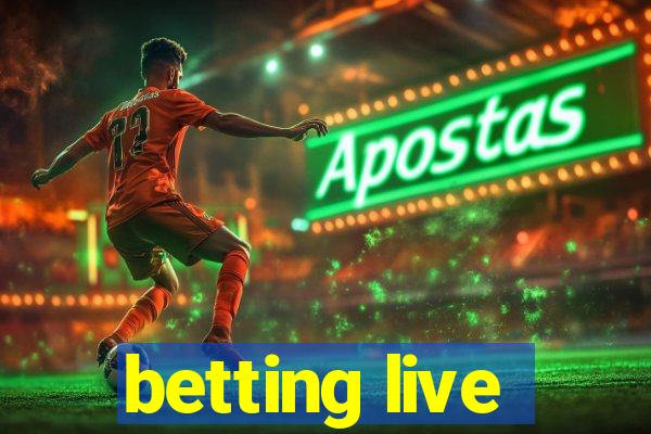 betting live