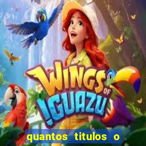 quantos titulos o flamengo tem