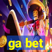 ga bet