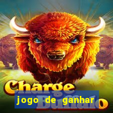 jogo de ganhar dinheiro slots real