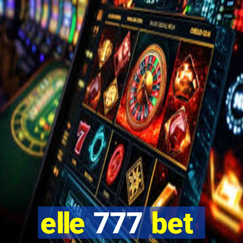 elle 777 bet