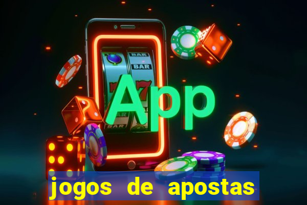 jogos de apostas online casino