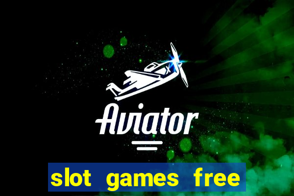 slot games free spin bonus