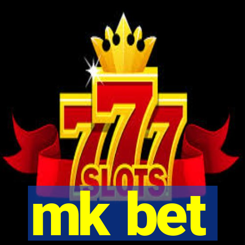 mk bet