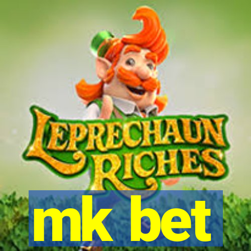 mk bet