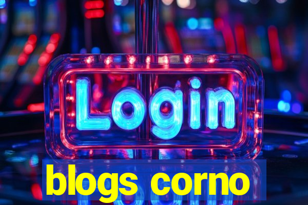 blogs corno