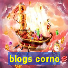 blogs corno