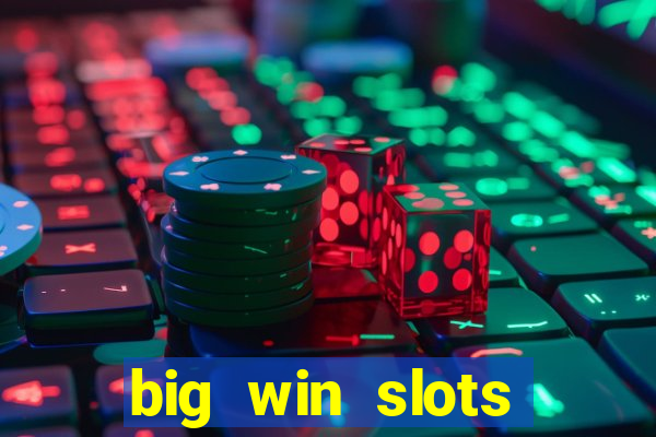 big win slots jackpot 777