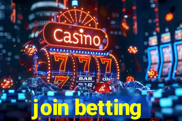 join betting