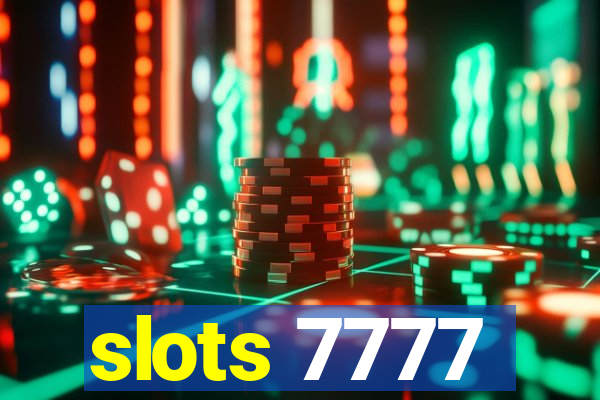 slots 7777