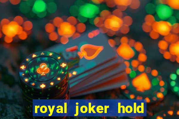 royal joker hold and win slot free play