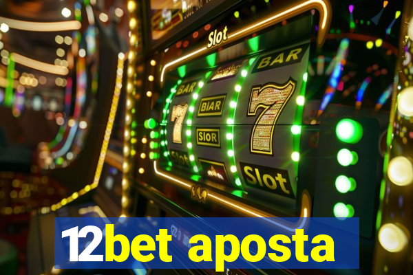 12bet aposta