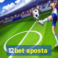 12bet aposta