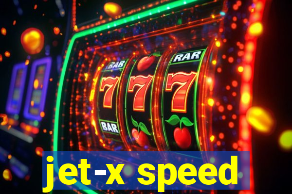 jet-x speed