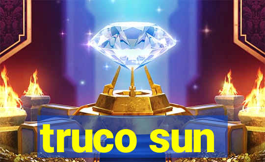 truco sun