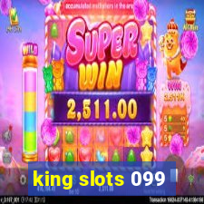 king slots 099