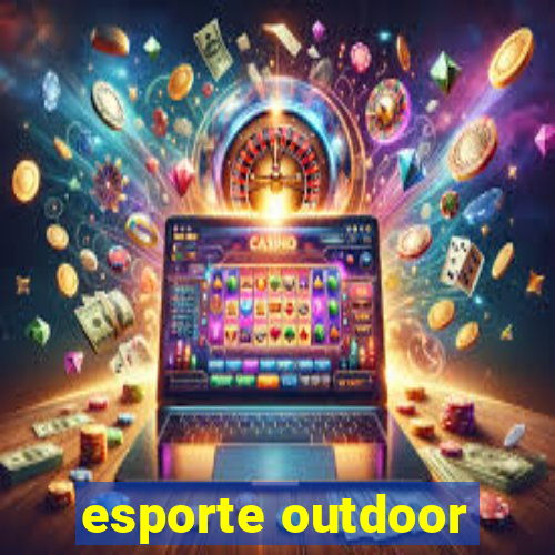 esporte outdoor