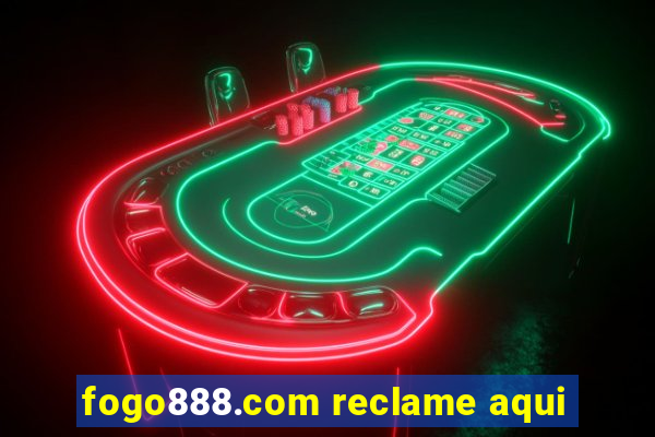 fogo888.com reclame aqui