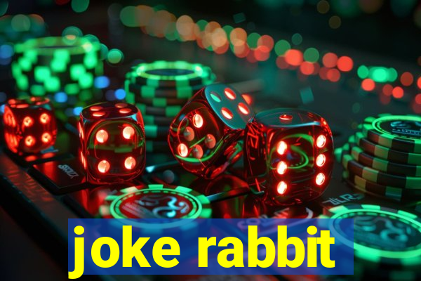 joke rabbit